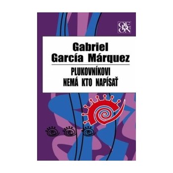 Plukovníkovi nemá kto napísať, 2.vydanie - Gabriel García Márquez