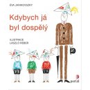 Kdybych já byl dospělý