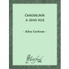 Elektronická kniha Corkran Alice - Čarodejník a jeho hus
