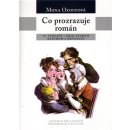 Co prozrazuje román -- Devatenácté století mezi starým režimem a revolucí Ozoufová Mona