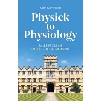 Physick to Physiology