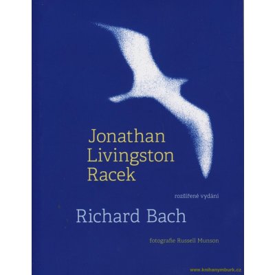 Jonathan Livingston Racek - Bach Richard – Zbozi.Blesk.cz