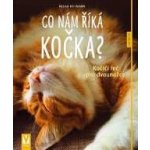 Co nám říká kočka? - Kočičí řeč pro dvounožce – Sleviste.cz