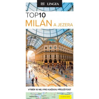 Milán a jezera TOP 10 - kolektiv autorů