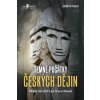Kniha Temné počátky českých dějin - Jindřich Kačer