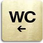 ACCEPT Piktogram WC vlevo - zlatá tabulka - černý tisk bez rámečku – Hledejceny.cz