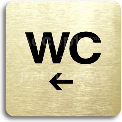 ACCEPT Piktogram WC vlevo - zlatá tabulka - černý tisk bez rámečku – Hledejceny.cz