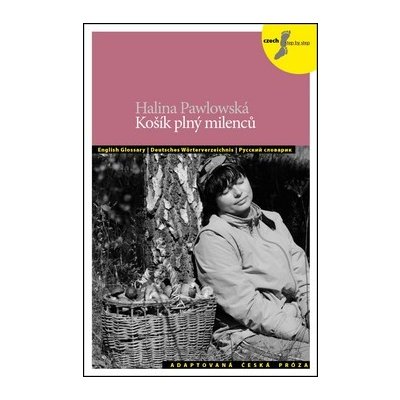 Košík plný milenců - Petra Bulejčíková, Silvie Převrátilová, Halina Pawlowská – Hledejceny.cz