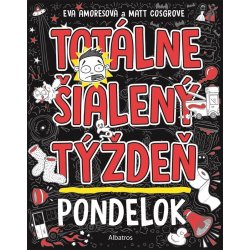 Totálne šialený týždeň - Pondelok - Eva Amores