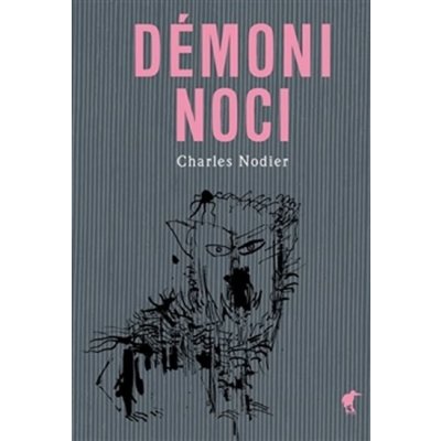 D émoni noci - Charles Nodier