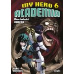 My Hero Academia - Moje hrdinská akademie 6: Potíže - Kóhei Horikoši – Hledejceny.cz