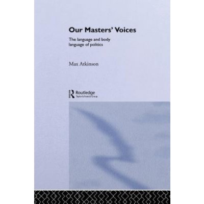 Our Masters' Voices - M. Atkinson The Language and