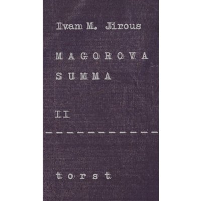 Magorova summa II. - Ivan Martin Jirous – Zboží Mobilmania