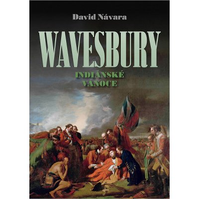 Wavesbury: Indiánské Vánoce: Indiánské Vánoce - David Návara
