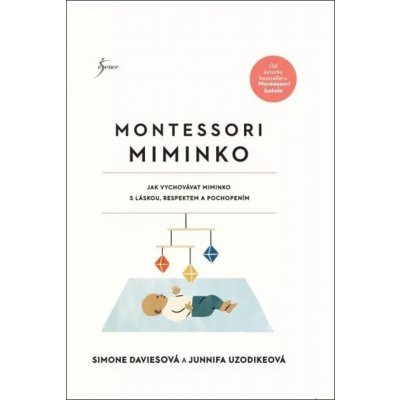 Montessori miminko - Daviesová Simone, Uzodikeová Junnifa – Zbozi.Blesk.cz