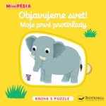 Objavujeme svet! Moje prvé protiklady - Nathalie Choux – Hledejceny.cz