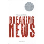 Breaking News - Frank Schätzing – Hledejceny.cz