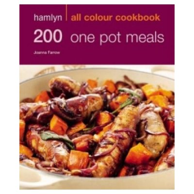 Hamlyn All Colour Cookery: 200 One Pot Meals - Hamlyn All Colour Cookbook - Farrow Joanna (Author) – Zboží Dáma