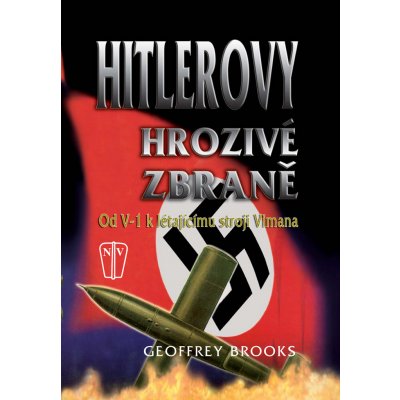 Hitlerovy hrozivé zbraně