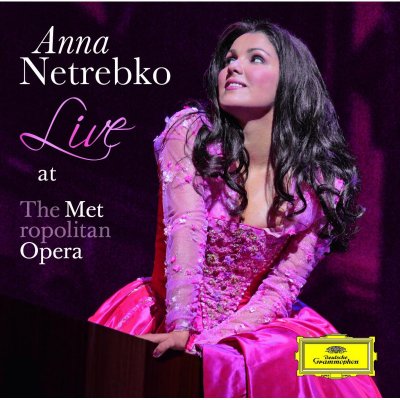 Anna Netrebko - Live At The Metropolitan Opera CD