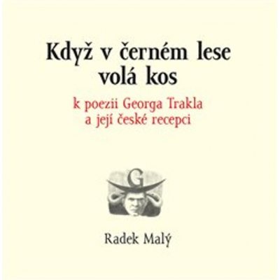 Když v černém lese volá kos - Radek Malý – Zbozi.Blesk.cz