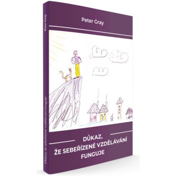 Důkaz, že sebeřízené vzdělávání funguje - Peter Gray