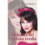 Dokonce mi i kluka svedla Řeháčková Věra – Hledejceny.cz