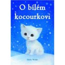 O bílém kocourkovi - Webbová Holly