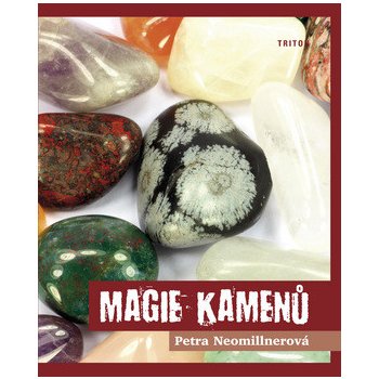 Magie kamenů - Petra Neomillnerová