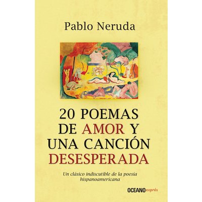 20 Poemas de Amor Y Una Cancin Desesperada Neruda PabloPaperback