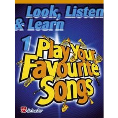 Look Listen & Learn 1 Play Your Favorite Songs for Trombone – Hledejceny.cz