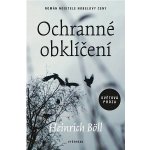 Ochranné obklíčení - Heinrich Böll – Hledejceny.cz