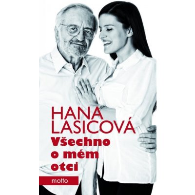 Všechno o mém otci - Hana Lasicová – Zboží Mobilmania