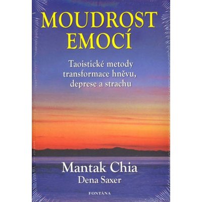 Moudrost emocí Chia Mantak, Saxer Dena