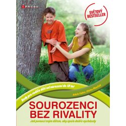 Sourozenci bez rivality - Adele Faber, Elaine Mazlish