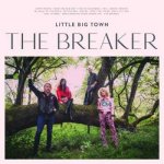 Little Big Town - Breaker CD – Zbozi.Blesk.cz