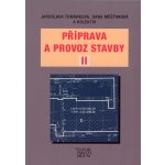 Příprava a provoz stavby II – Tománková Jaroslava, Měšťanová Dana – Hledejceny.cz