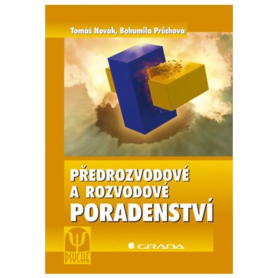 Předrozvodové a rozvodové poradenství - Novák Tomáš, Průchová Bohumila – Hledejceny.cz