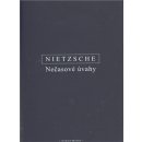 Nečasové úvahy - Friedrich Nietzsche