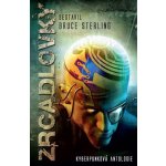 Zrcadlovky: Kyberpunková antologie - editor Bruce Sterling – Hledejceny.cz