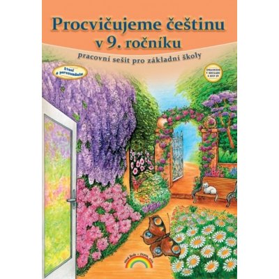 Procvičujeme češtinu v 9. ročníku - pracovní sešit, Čtení s porozuměním – Hledejceny.cz