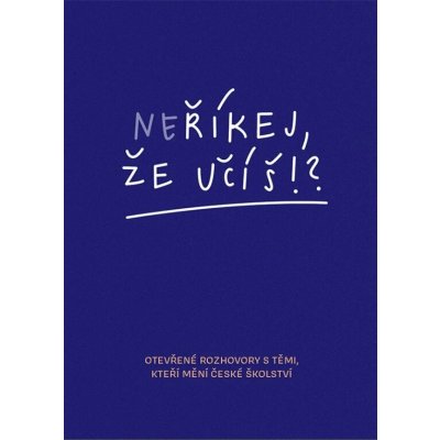 Neříkej, že učíš?! – Zboží Mobilmania