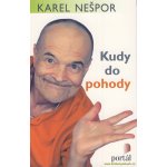 Kudy do pohody - Karel Nešpor