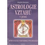 Astrologie vztahů v praxi – Hledejceny.cz