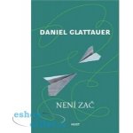 Není zač - Daniel Glattauer – Hledejceny.cz