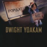 Population Me - Dwight Yoakam LP – Hledejceny.cz