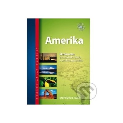 Amerika Školní atlas – Hledejceny.cz