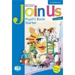 Join Us for English Starter Pupil's Book – Hledejceny.cz