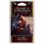 FFG A Game of Thrones LCG: All Men are Fools – Hledejceny.cz