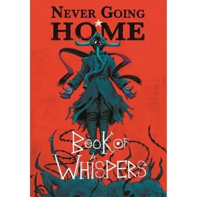 Never Going Home RPG Book of Whispers – Zbozi.Blesk.cz